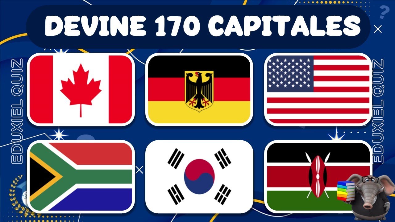 Devine les capitales de 170 pays 🚩🌎🧠- Quiz Géographie - Culture Générale 🙋🏻‍♂️