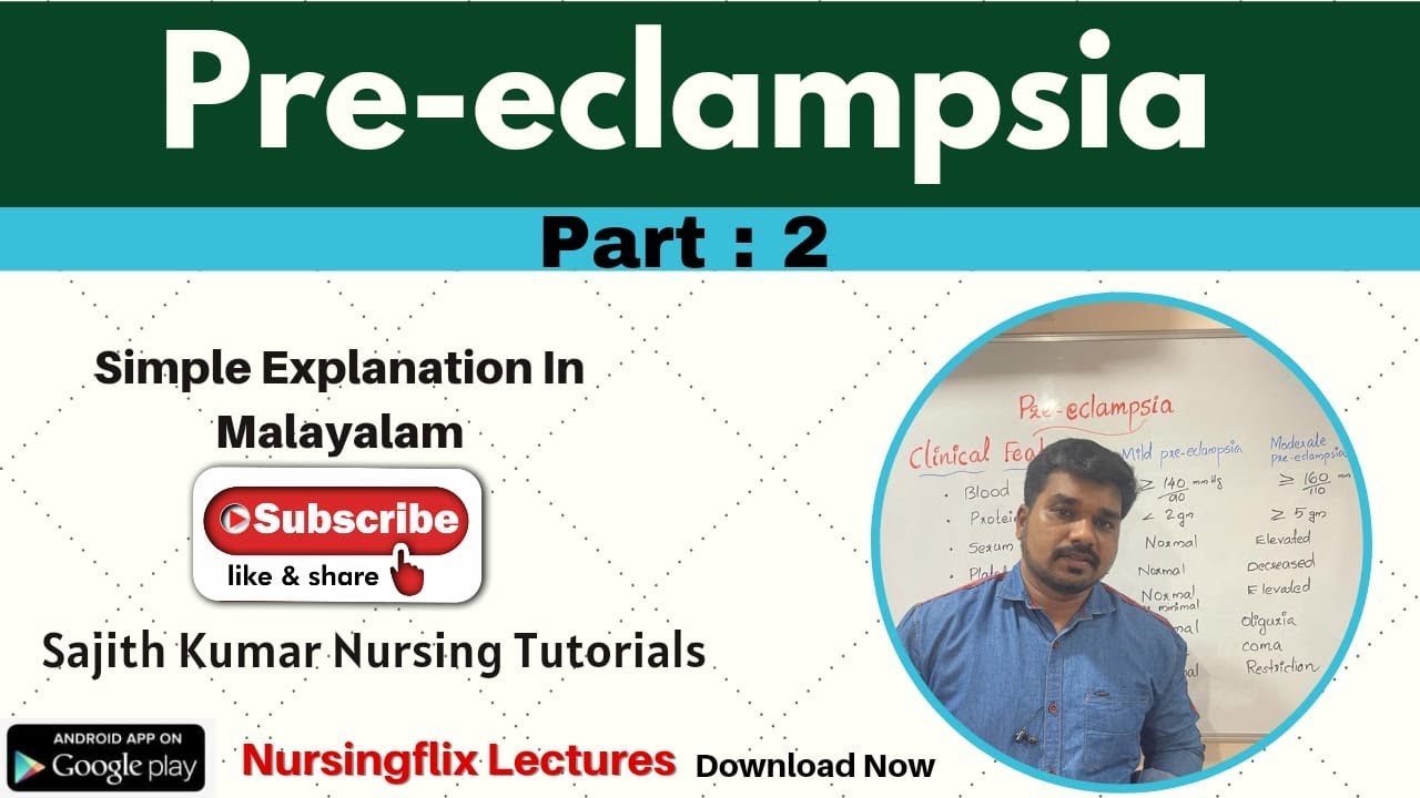 Pre-eclampsia Explained In Malayalam- Part