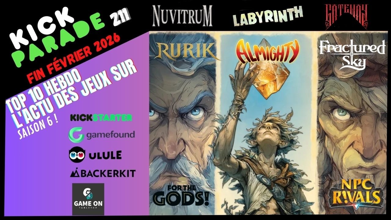L'actu hebdo des jeux sur Kickstarter, Gamefound, Ulule...#211