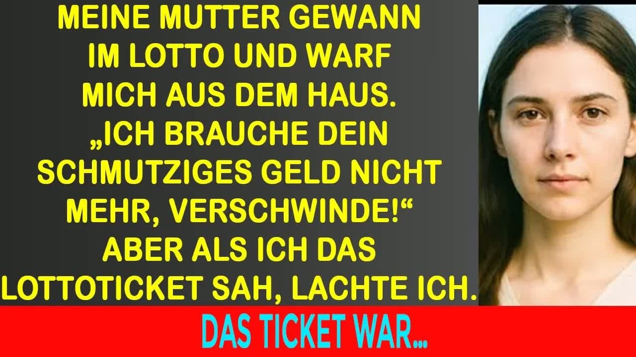 Meine Mutter gewann im Lotto und warf mich raus： „Dein schmutziges Geld brauche ich nicht“