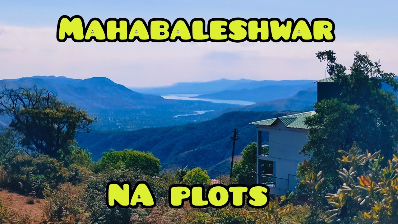 ( Mahabaleshwar ) Beautiful View  NA Plots
