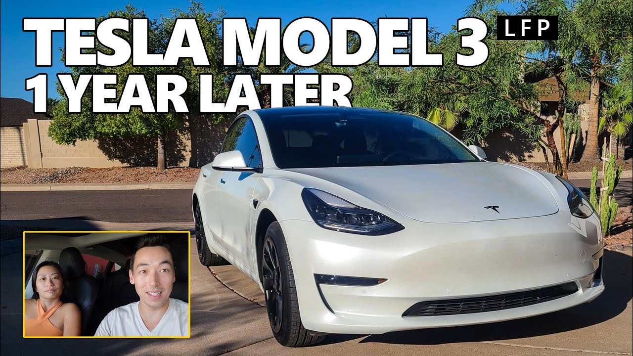 Model 3 LFP 1 Year Review