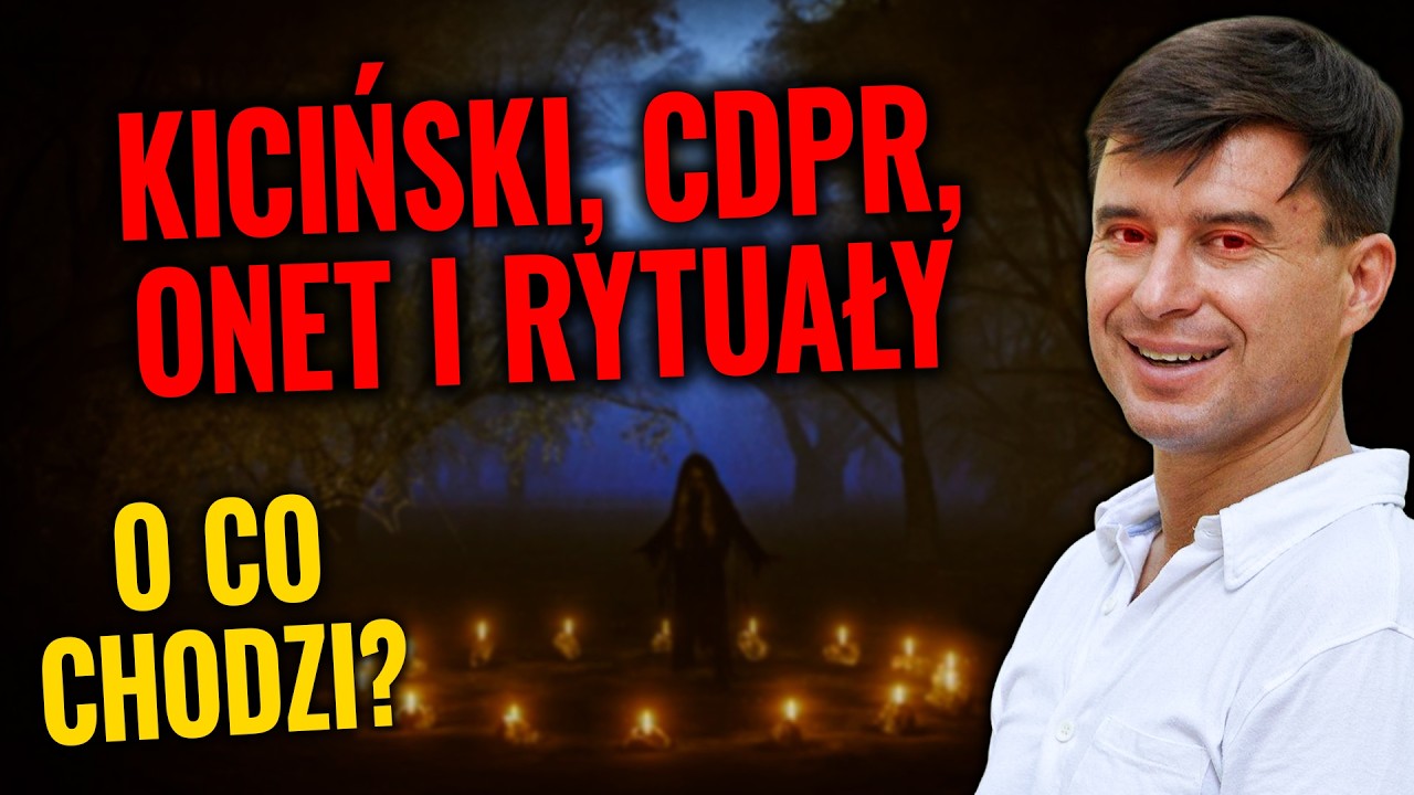 O co chodzi z Kicińskim z CDPR i tymi RYTUAŁAMI MILARDERÓW?