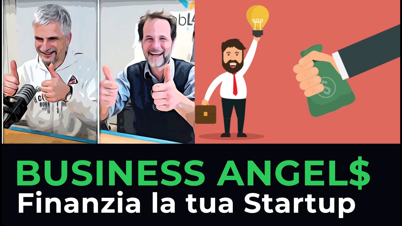 Come finanziare la tua start up. Scopriamolo insieme ad un Business Angel