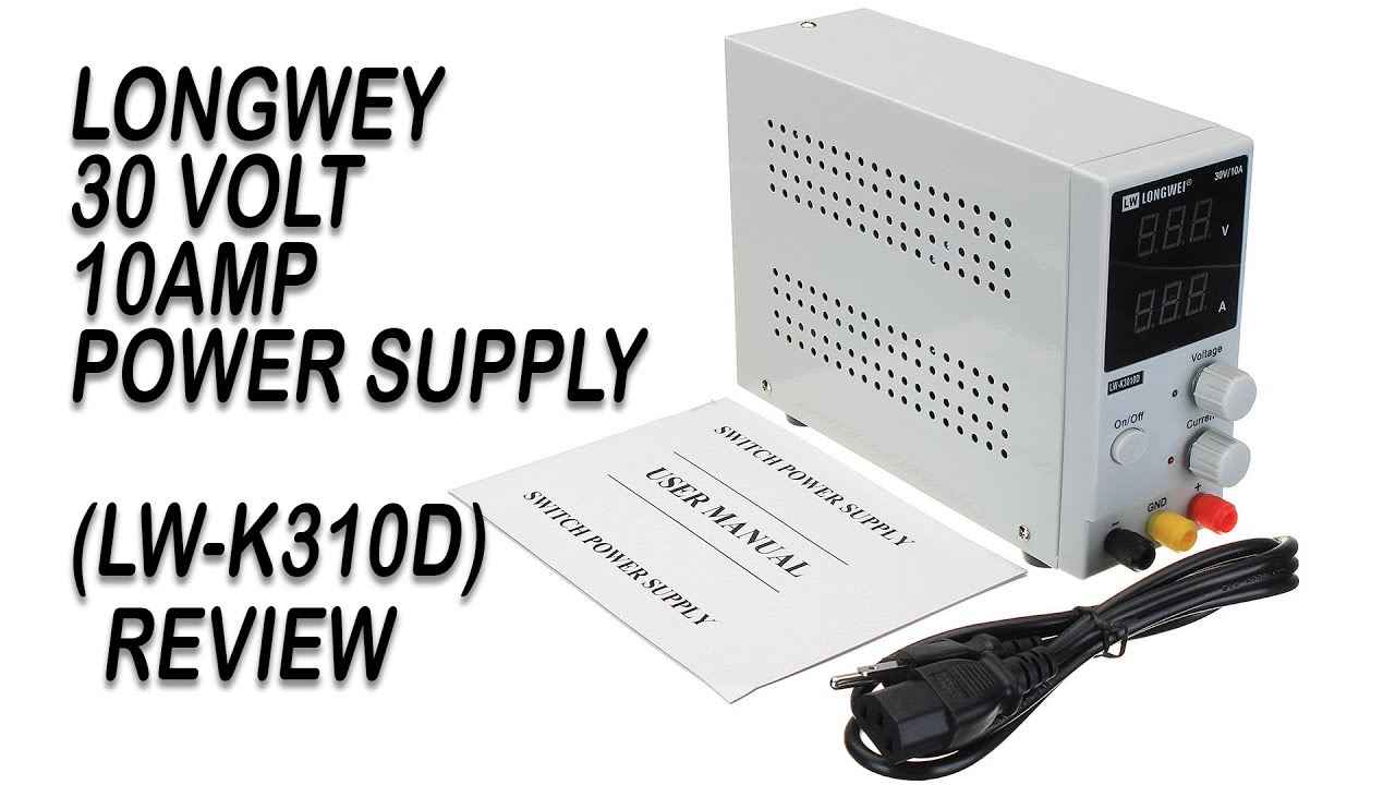 $72 LONGWEY  30 Volt 10Amp Power Supply Review  (LW-K3010D)