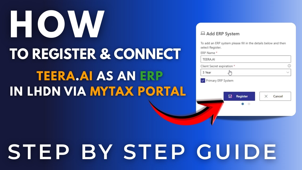 How to Connect TEERA.AI to LHDN (e-Invoice ERP Setup Guide Malaysia 2026)