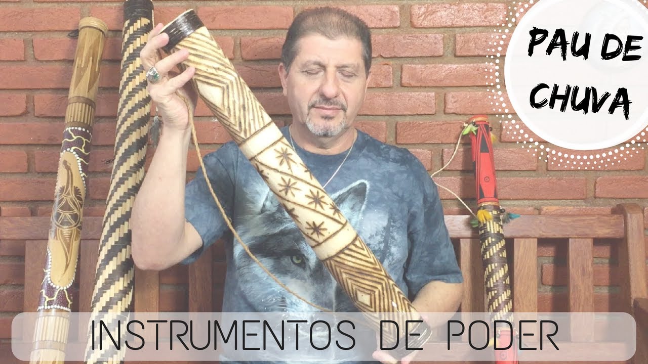 Pau de Chuva - Instrumentos de Poder #2