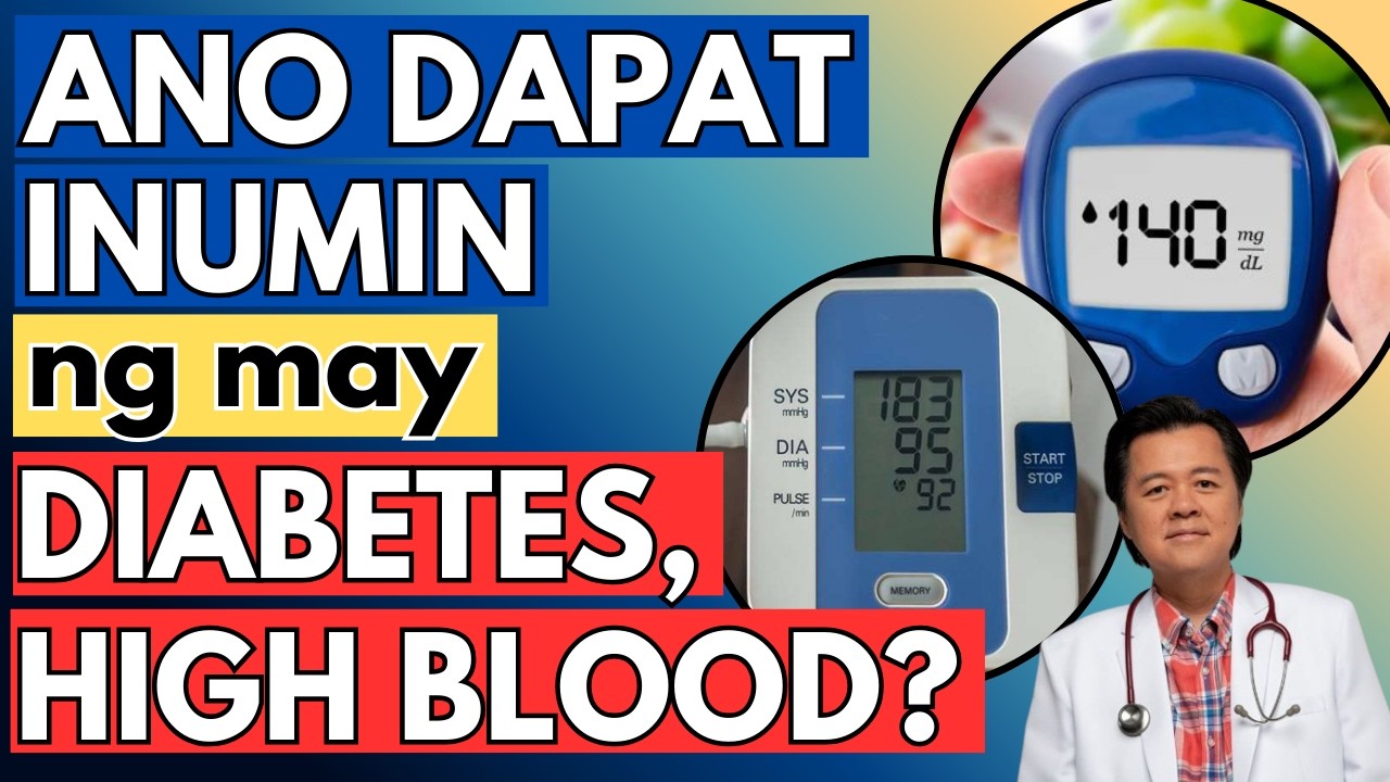 Ano Dapat Inumin ng May Diabetes, High Blood? - By Doc Willie Ong (Internist and Cardiologist)