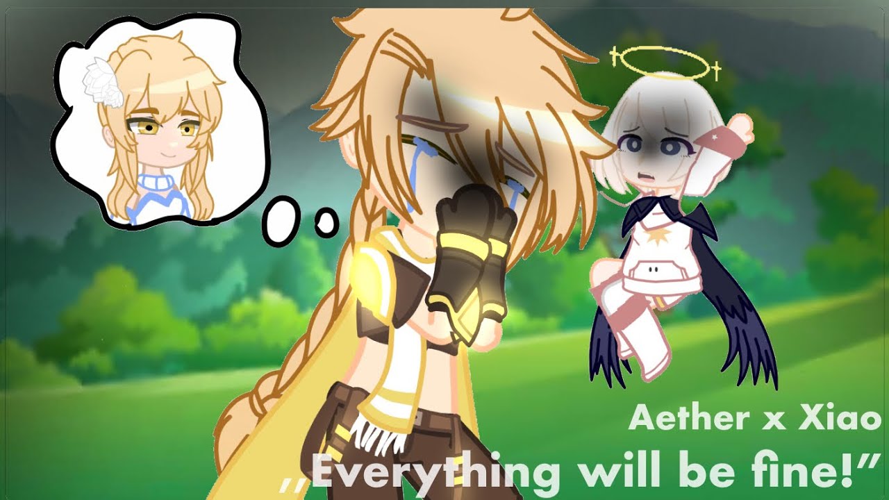| “Everything will be fine!” | Xiao x Aether/ Xiaether | Meme | Genshin x Gacha | Hasyoaa