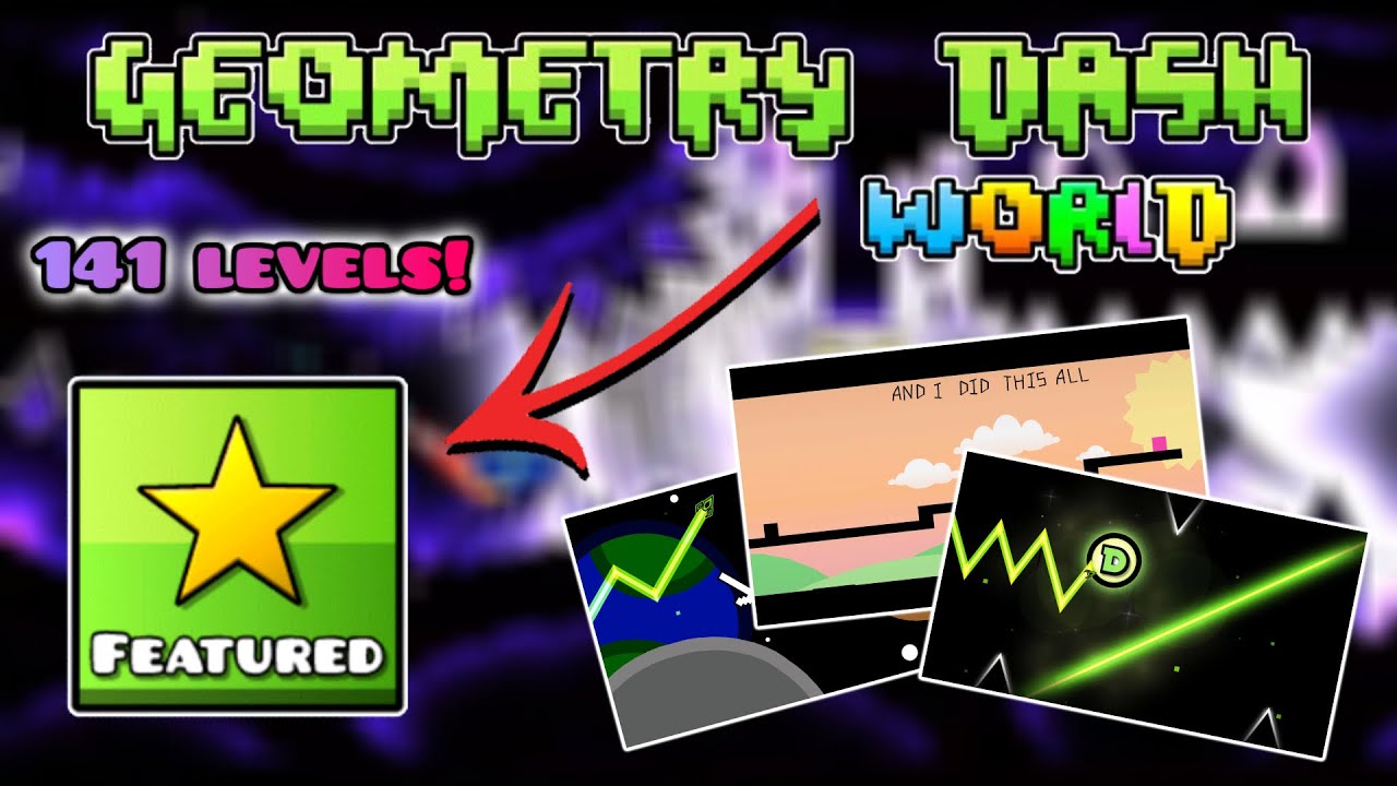 All Geometry Dash World USER LEVELS | Read Description