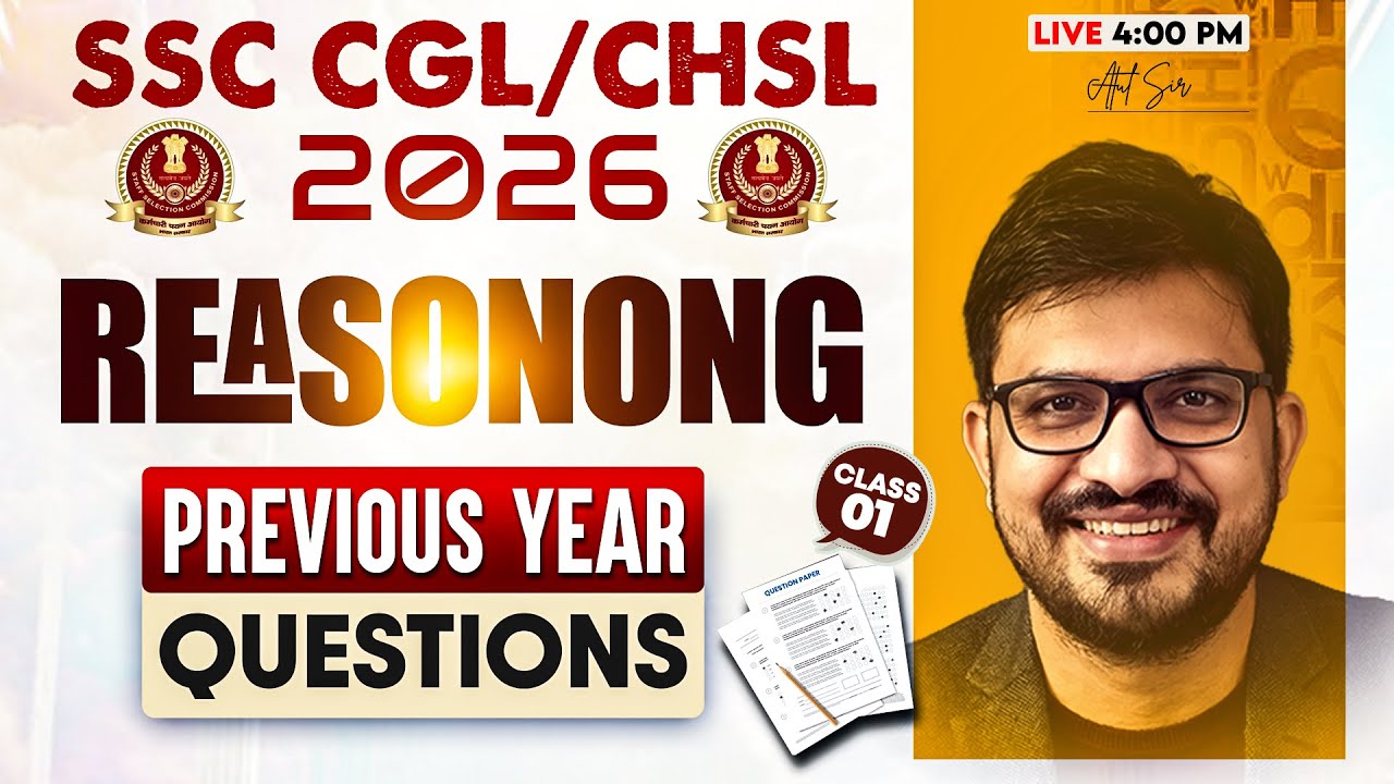SSC CGL/CHSL Reasoning Classes 2026 | SSC CGL/CHSL Reasoning PYQs #1 | SSC Reasoning By Atul Sir