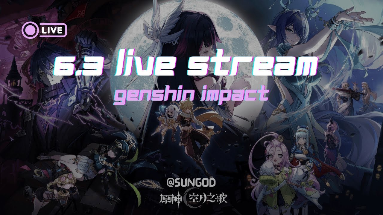⚡6.3 GENSHIN IMPACT Sun God Live | Genshin Impact Grind, Boss Fights & Fun! ⚡