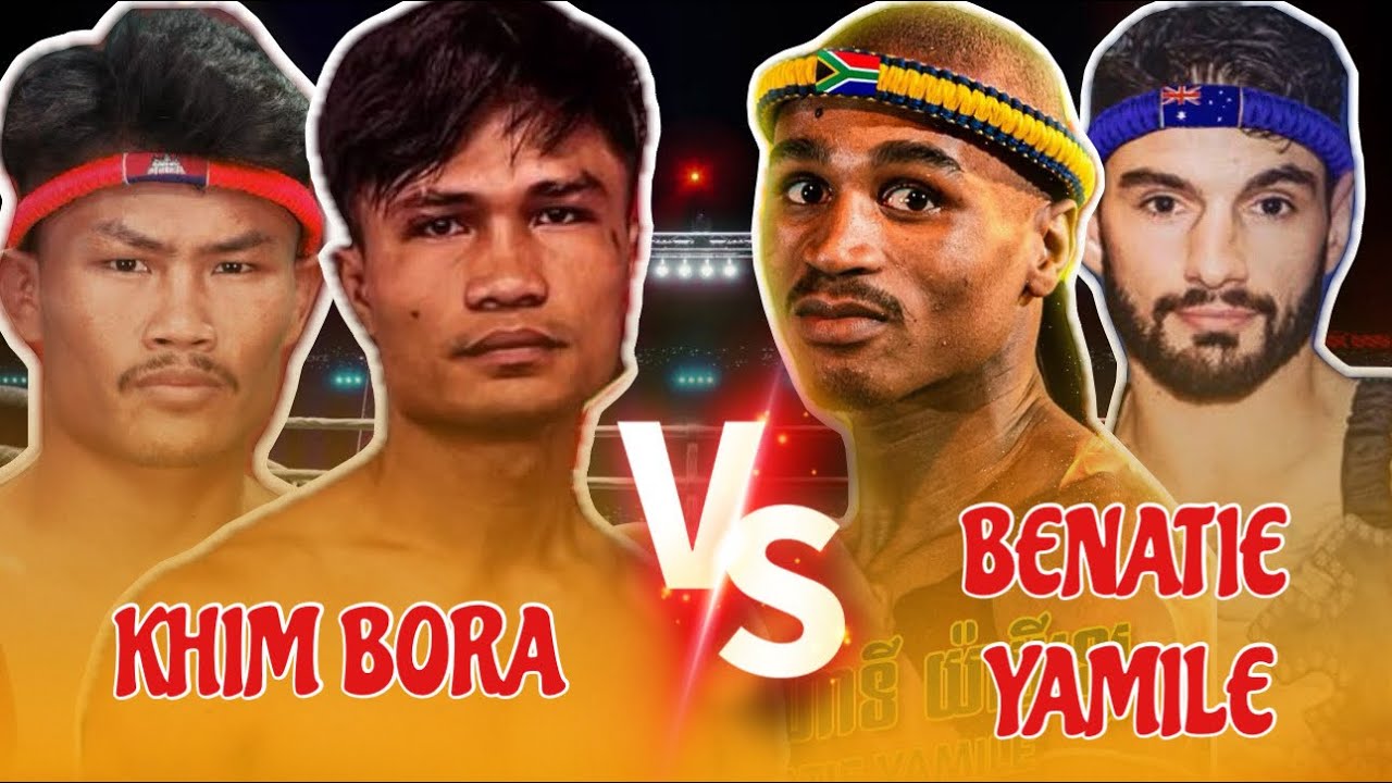 KHIM BORA VS BENATIE YAMILE  #AUSTRALIA 
