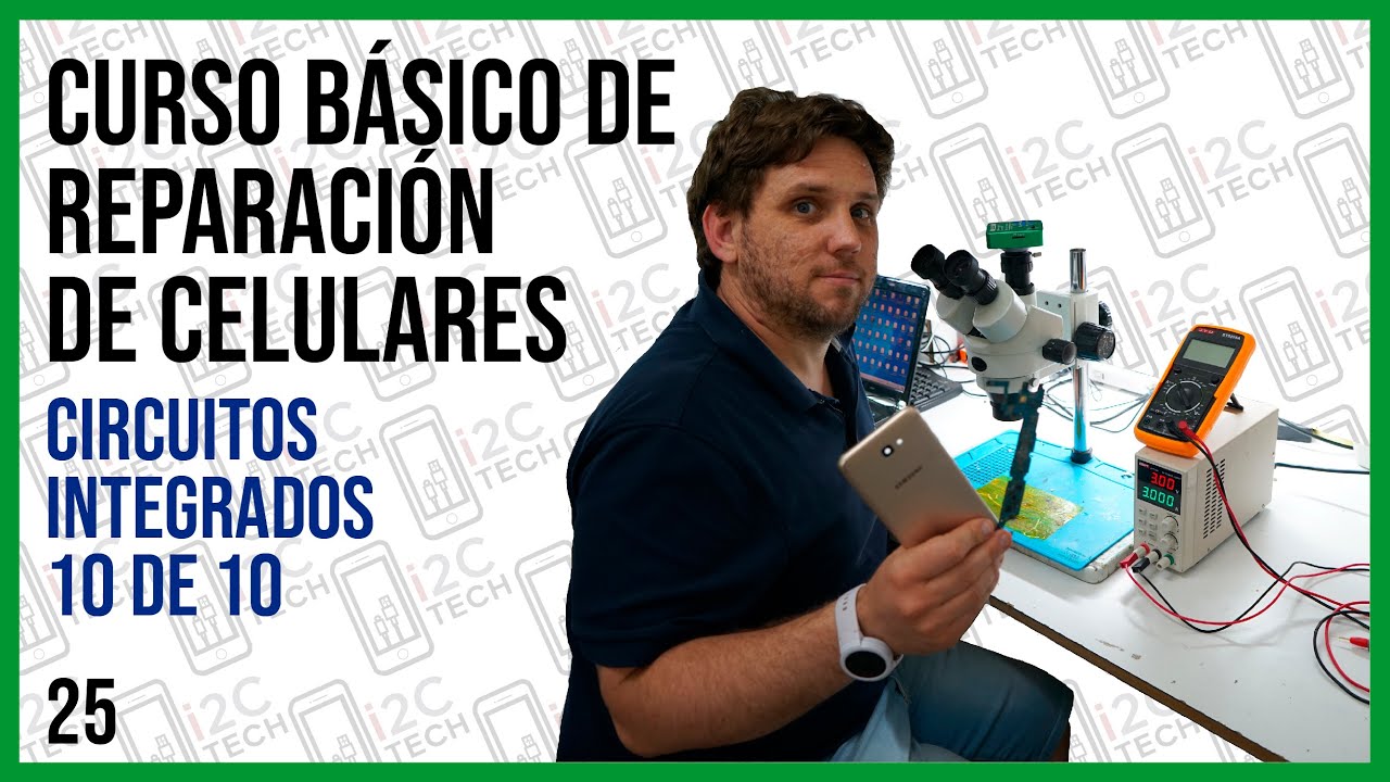 #25 CURSO DE REPARACION DE CELULAES: ¿Qué es un IC o CIRCUITO INTEGRADO y para qué sirve? 🔎📱👌