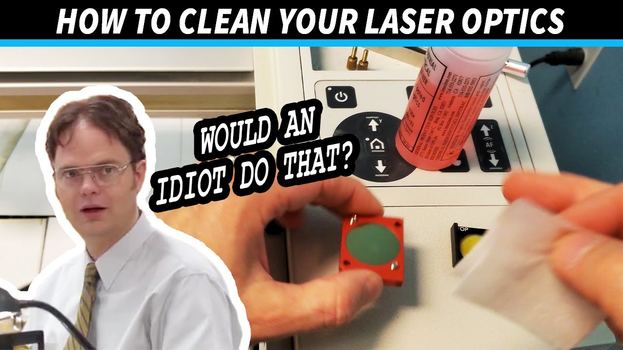 How to Clean Your Laser’s Lens and Mirror Optics