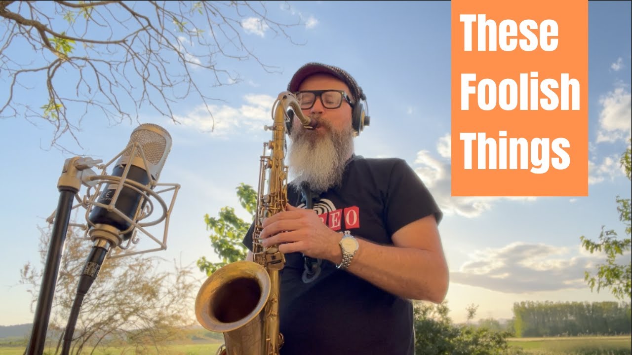 These Foolish Things(Strachey-Link) (saxophone solo)