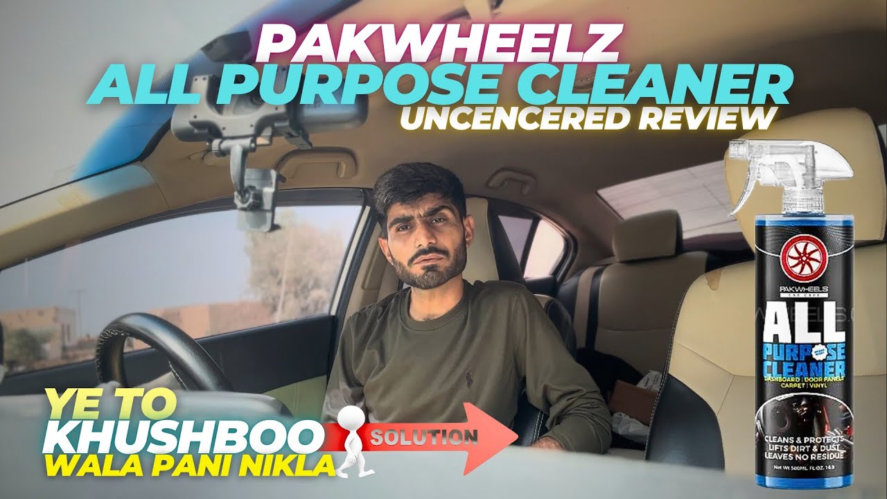 YE TO KHUSHBU WALA PANI NIKLA PAKWHEEL ALL PURPOSE CLEAER UNCENSORED REVIEW!