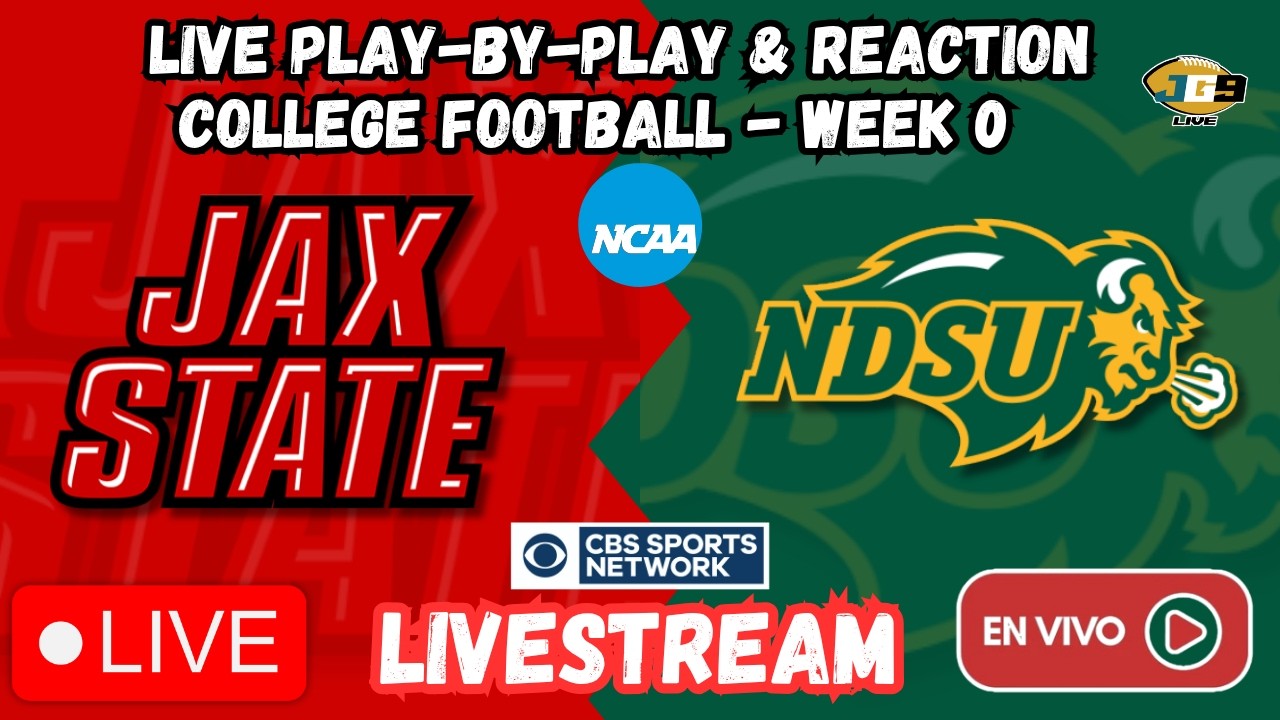 Jacksonville State vs North Dakota State | College Football | CBSSN | Week 0 | LIVESTREAM | LIVE