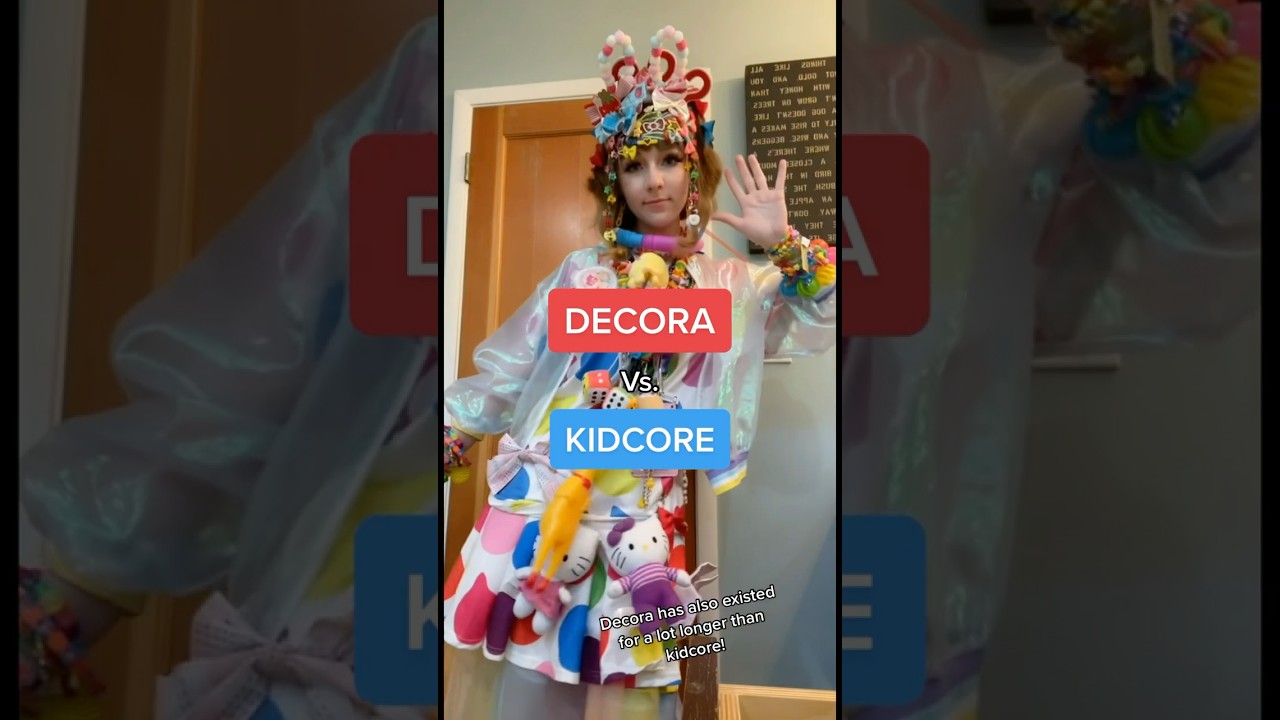 Decora fashion vs Kidcore!