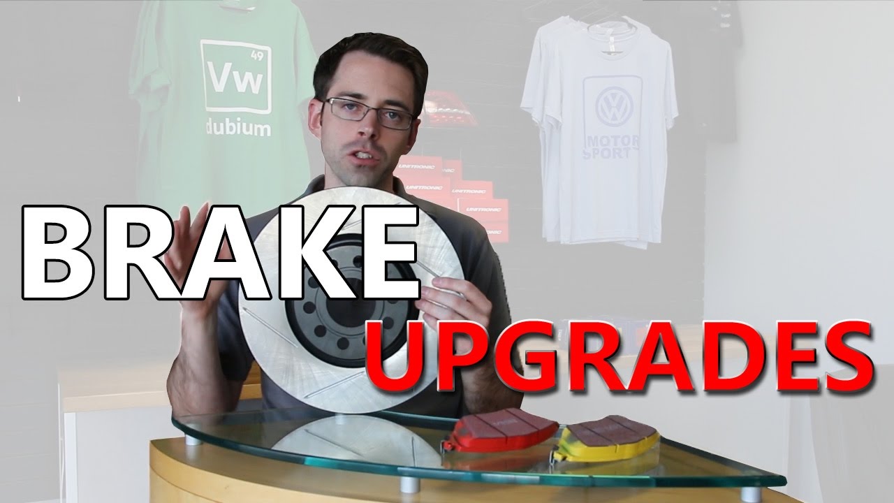 Brake Upgrades for VW or Audi Explained