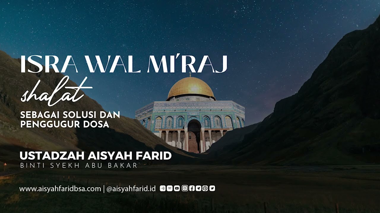 Isra Wal Mi'raj - Shalat | Ustadzah Aisyah Farid