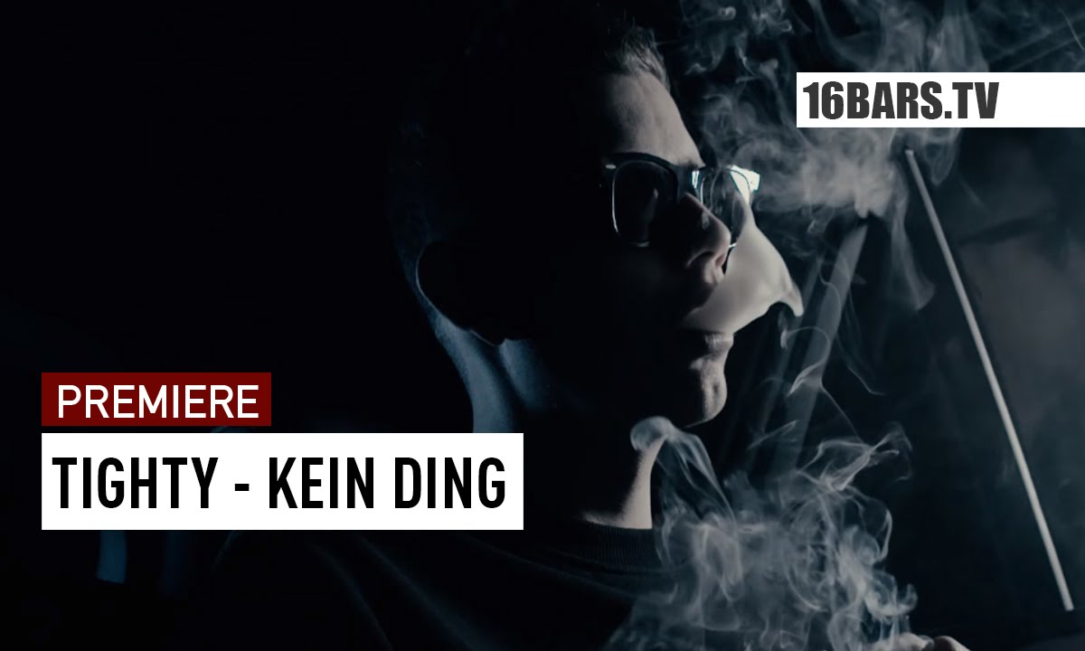 Tighty - Kein Ding // prod. by TAPEKID (16BARS.TV PREMIERE)
