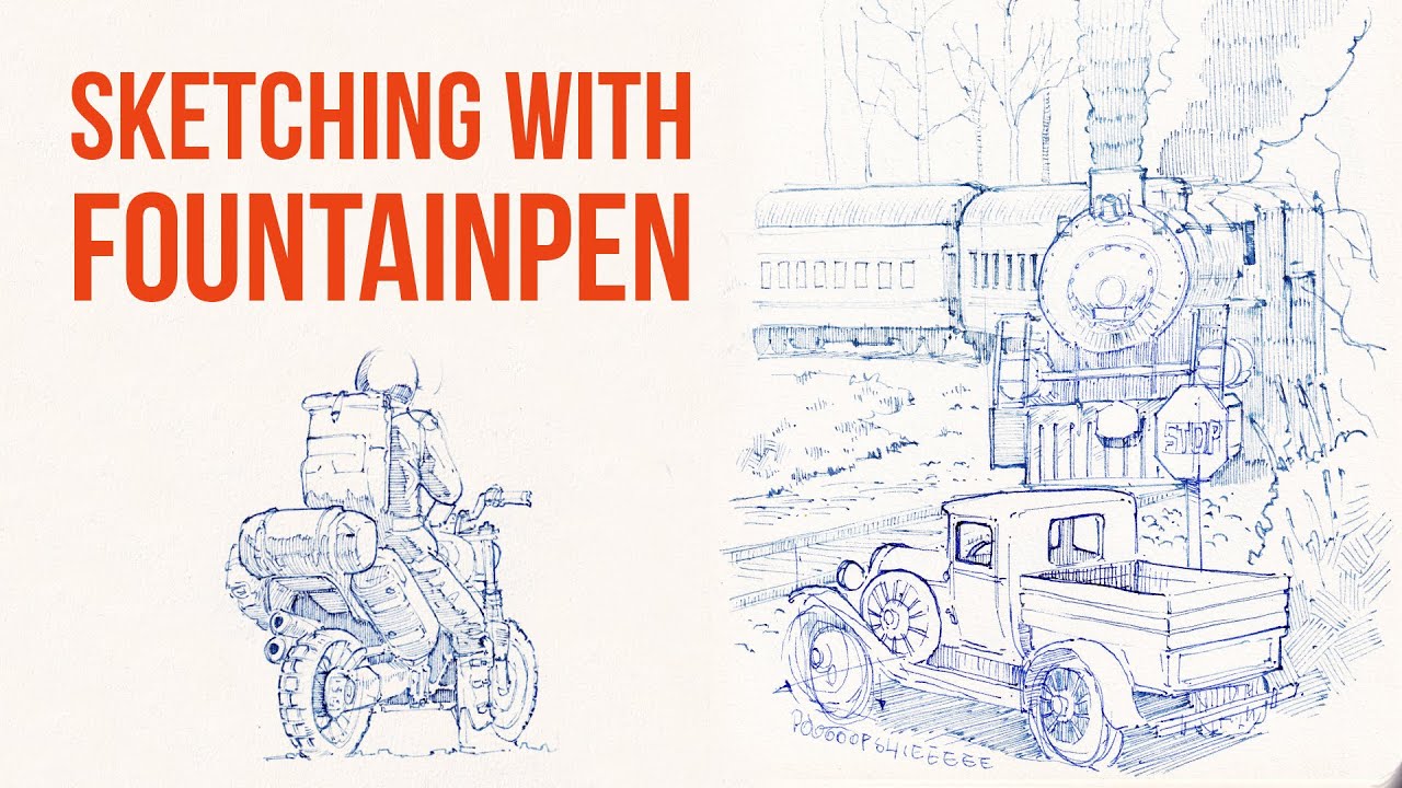Sketching with Fountain Pen