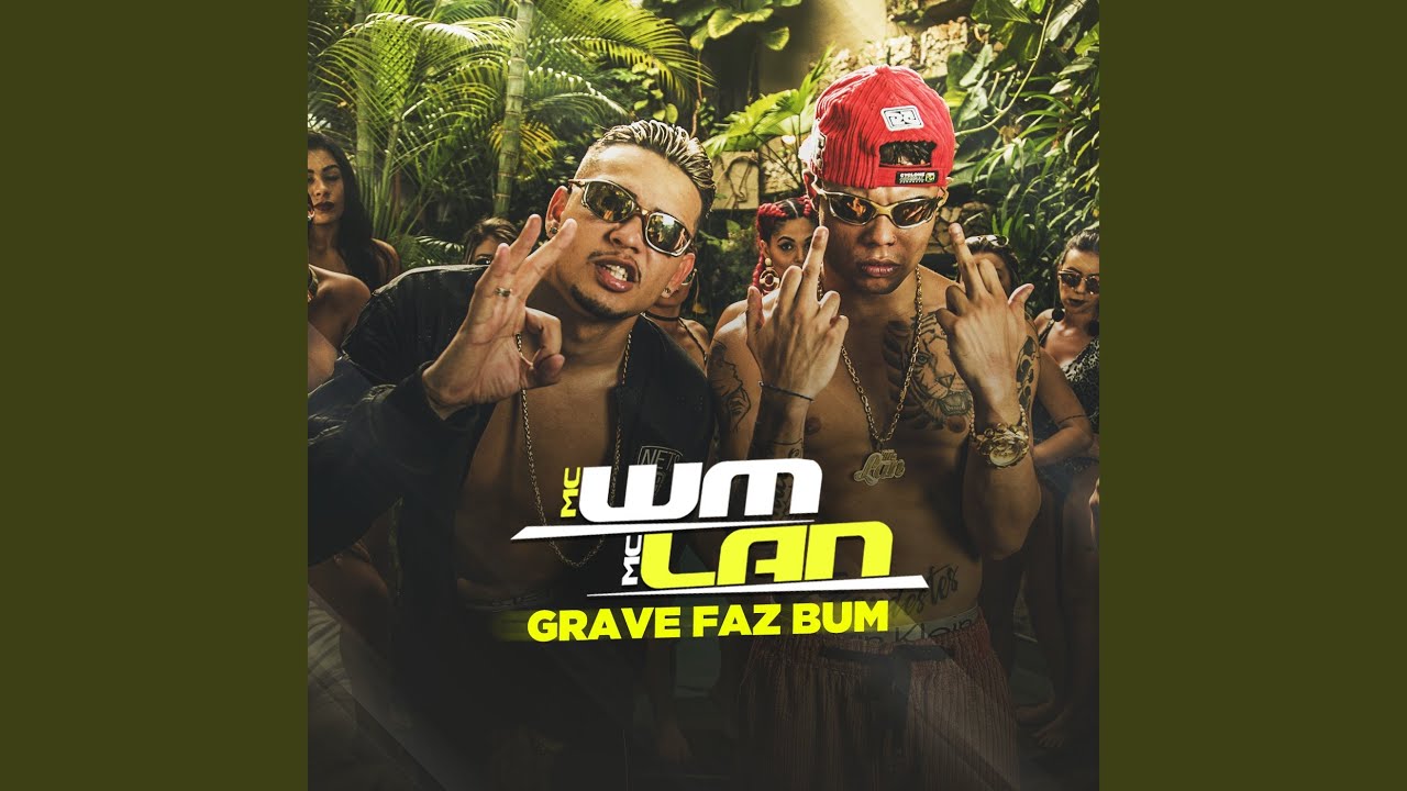 Grave faz bum