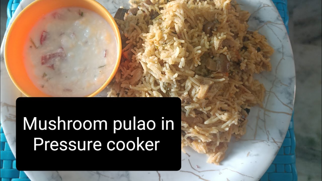 కుక్కర్లో మష్రూమ్ పులావ్ ఇంత త్వరగా చేయొచ్చా Mushroom Pulao in Pressure cooker 