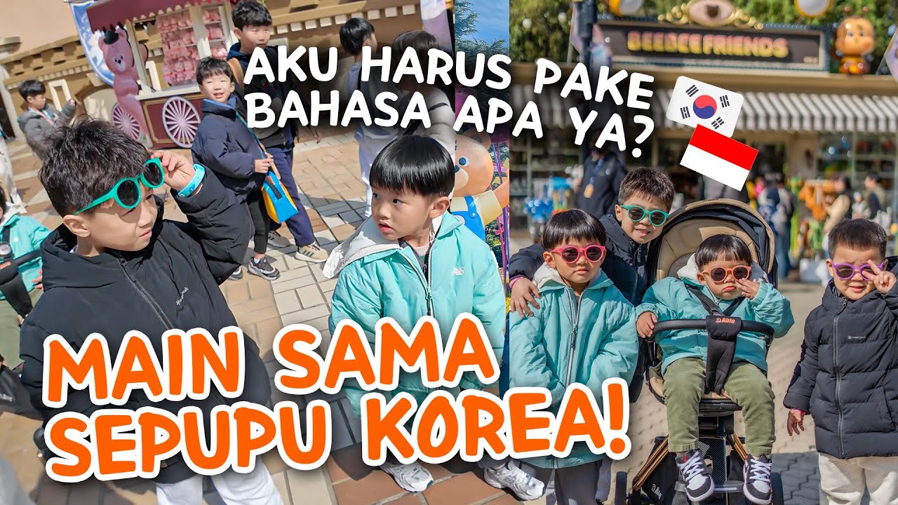 BERSAMA SEPUPU KOREA 🇰🇷 ANAKKU PAKAI BAHASA APA?!