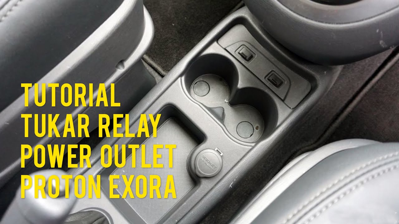 Tutorial tukar relay cigarette Proton Exora