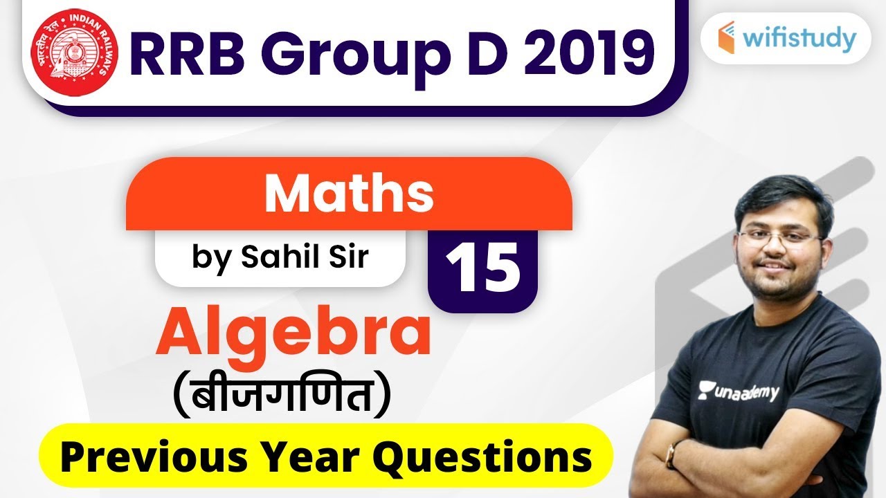 12:30 PM - RRB Group D 2019-20 | Maths by Sahil Sir | Algebra Previous Year Questions #2