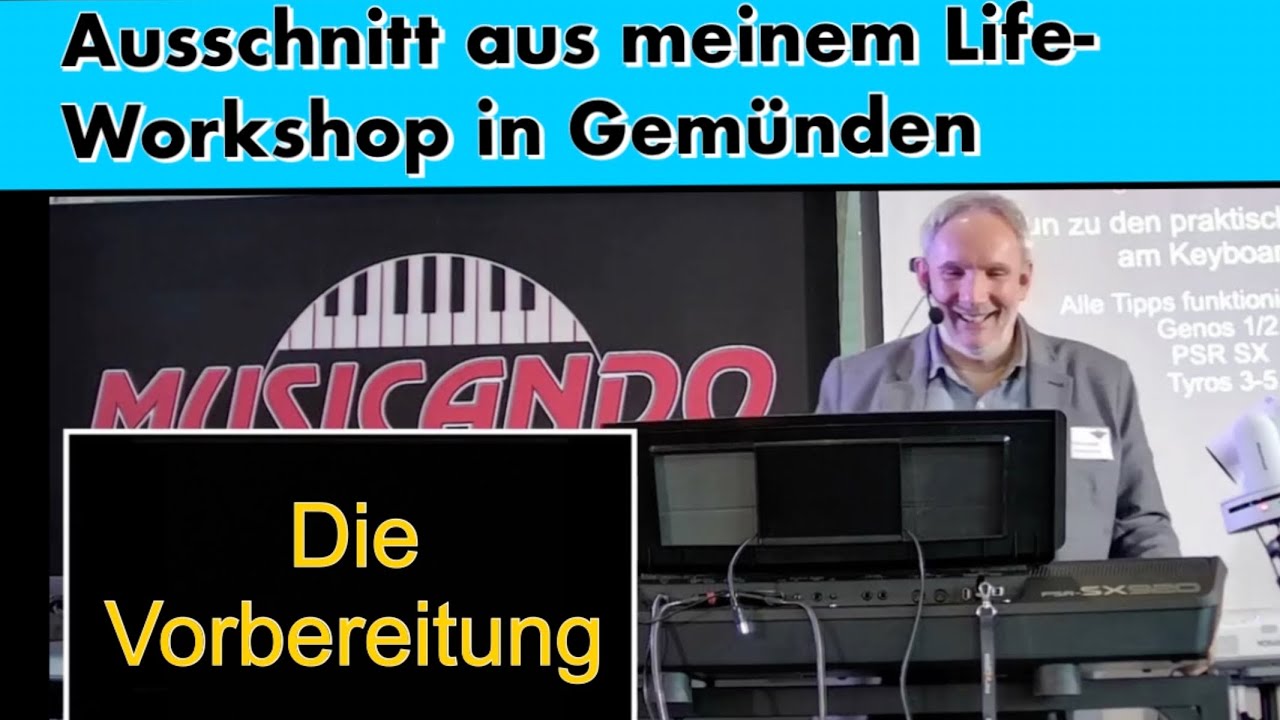 Life-Workshop Teil 1 Vorbereitungen Liedbegleitung mit SX920