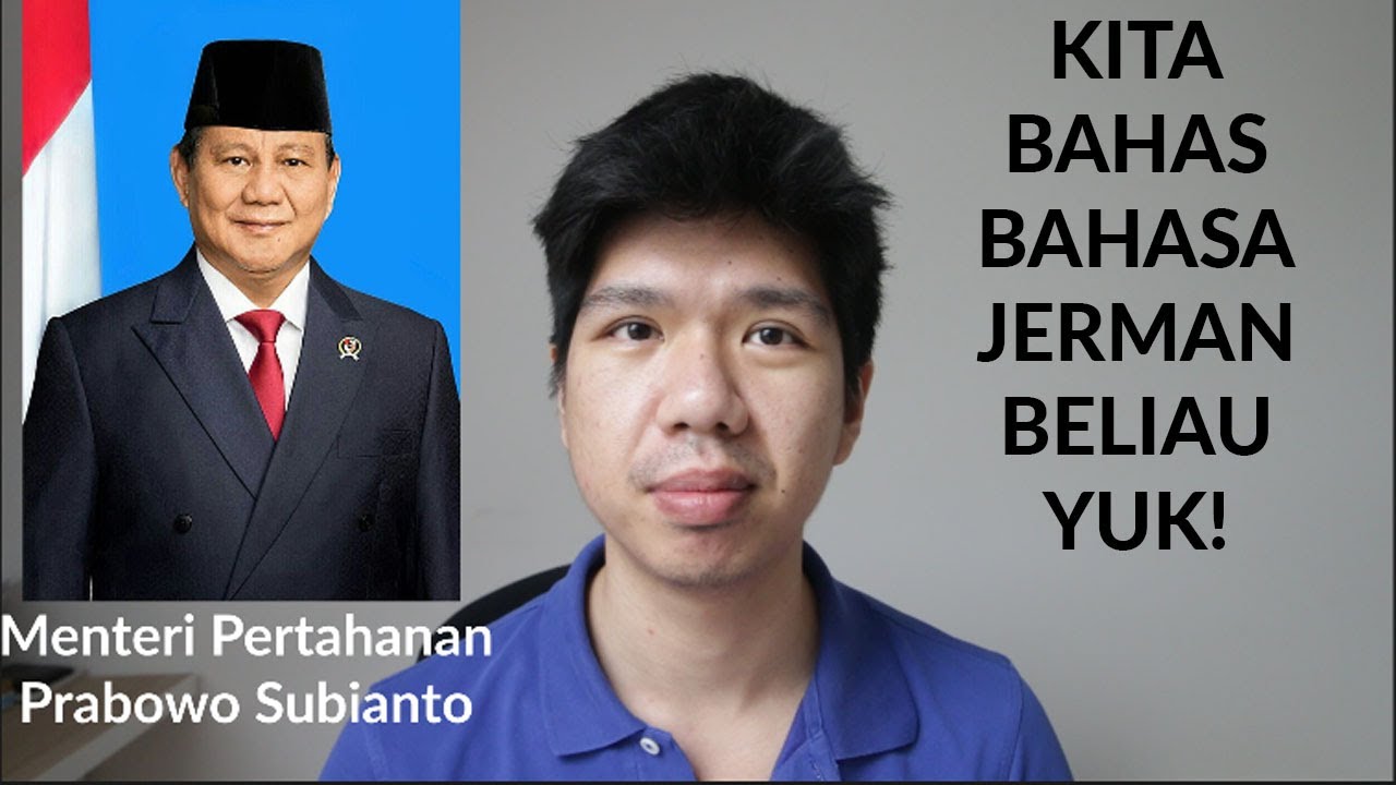 Bahasa Jerman Prabowo Subianto | Belajar Bahasa Jerman