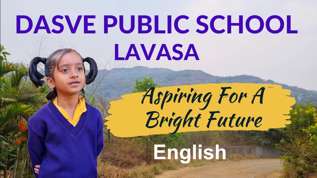 Dasve Public School, Lavasa Needs Your Help | Support Rural Education | Language: English