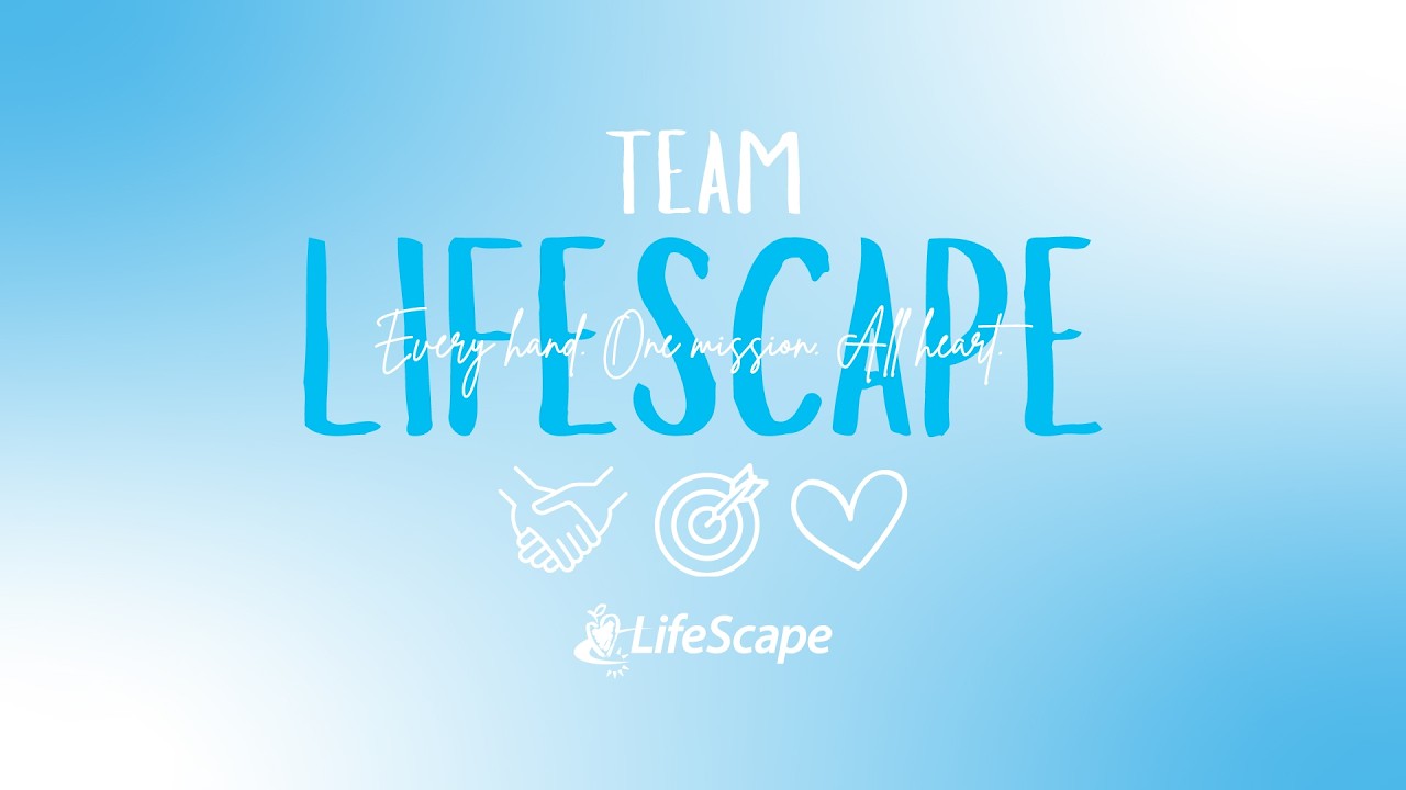 February TEAM LifeScape Update