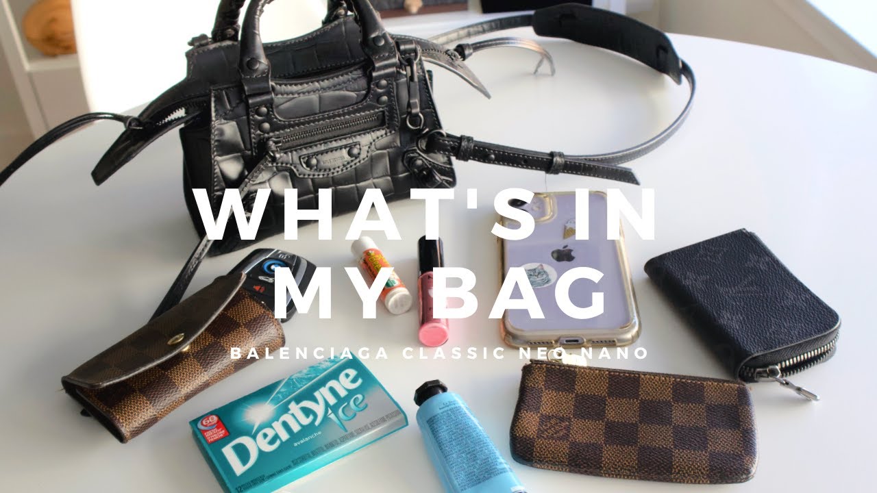WHAT'S IN MY BAG | BALENCIAGA NEO CLASSIC NANO