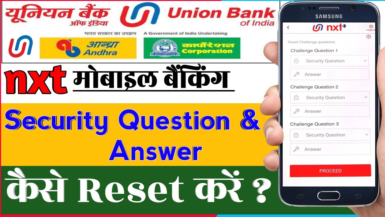 How to reset Union Bank of India mobile banking union nxt se Security Question & Answer