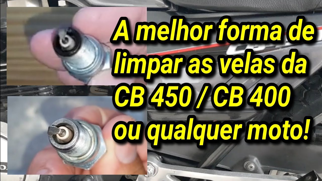 005 - A melhor forma de limpar as velas da CB 450 / CB 400 ou qualquer moto ou carro