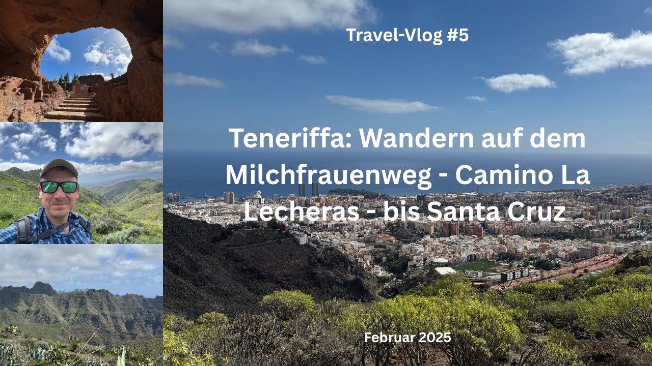 Teneriffa: Geheimtipp - Wandern auf dem Milchfrauenweg - Camino La Lecheras - Travel-Vlog #5