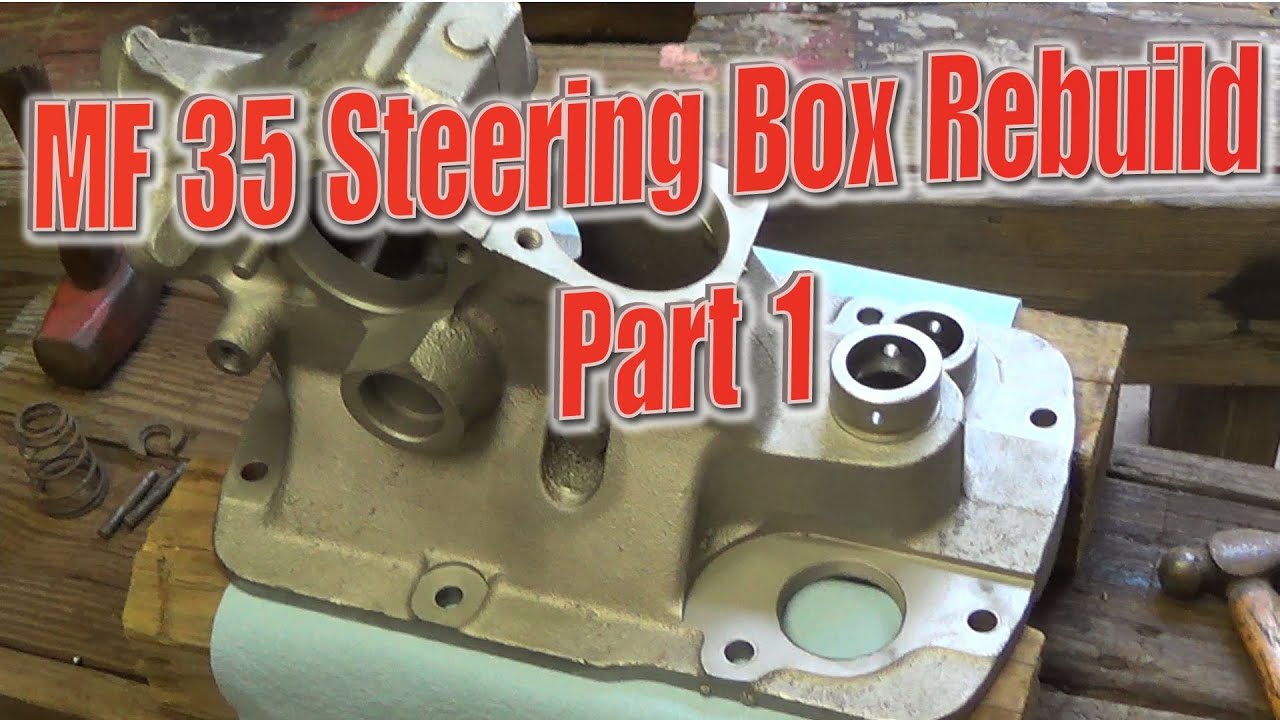 Massey Ferguson 35 Steering Box Rebuild Part 1