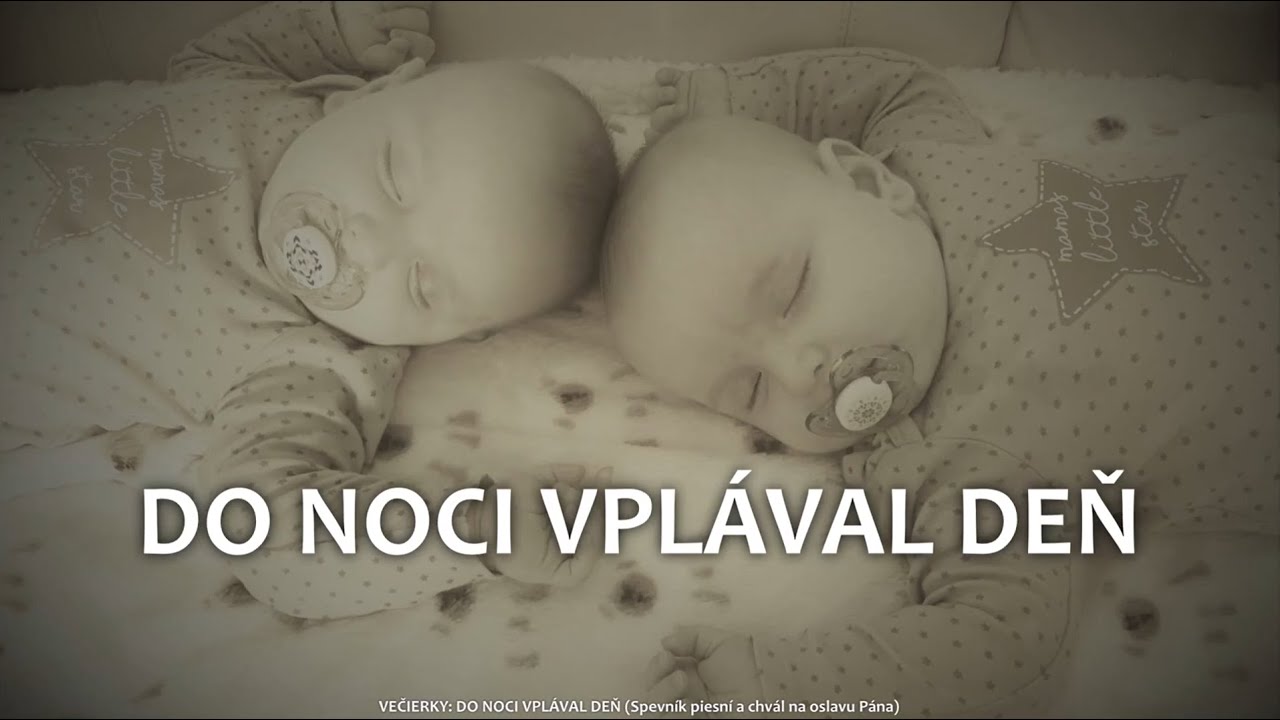 USPÁVANKA - Do noci vplával deň