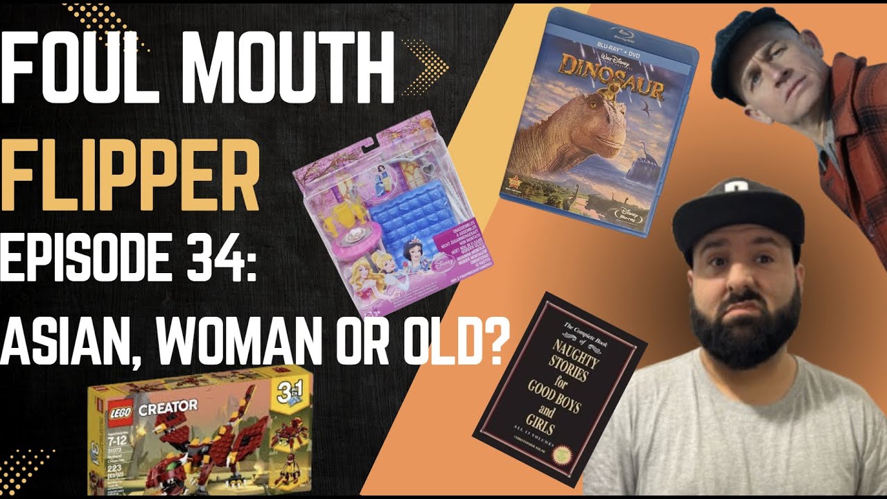 Foul Mouth Flipper - Episode 34: Asian, Woman or Old?
