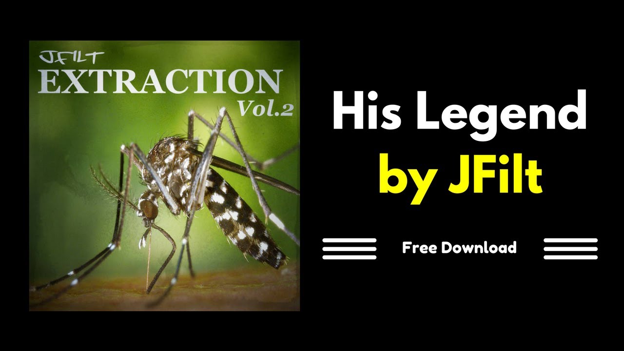 Extraction Vol 2 | His Legend by JFilt