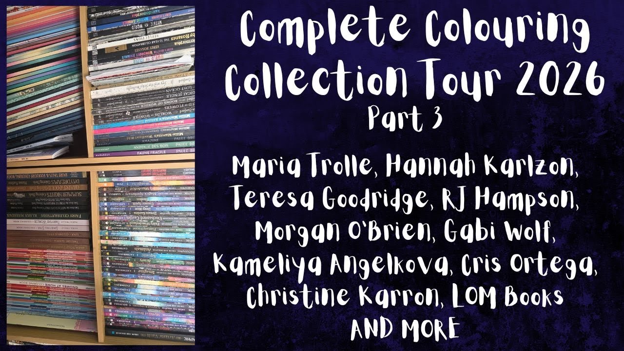 Complete Colouring Collection Tour 2026 Part 3 - Hardcover, Dover, Amazon Books, LOM books, & MORE!