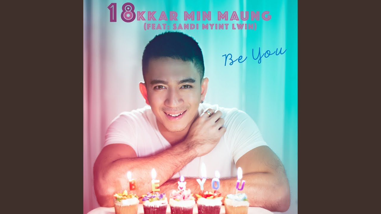 Be You (feat. Sandi Myint Lwin)