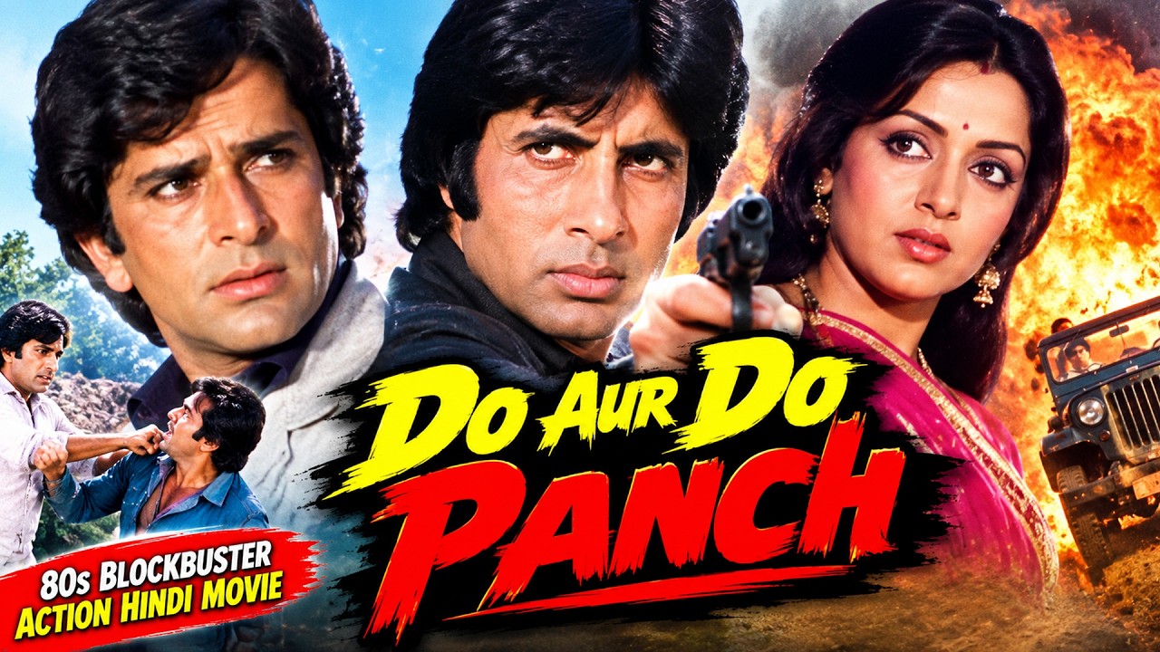 Do Aur Do Panch - 80s Blockbuster Action Hindi Movie - Shashi Kapoor, Amitabh Bachchan, Hema Malini