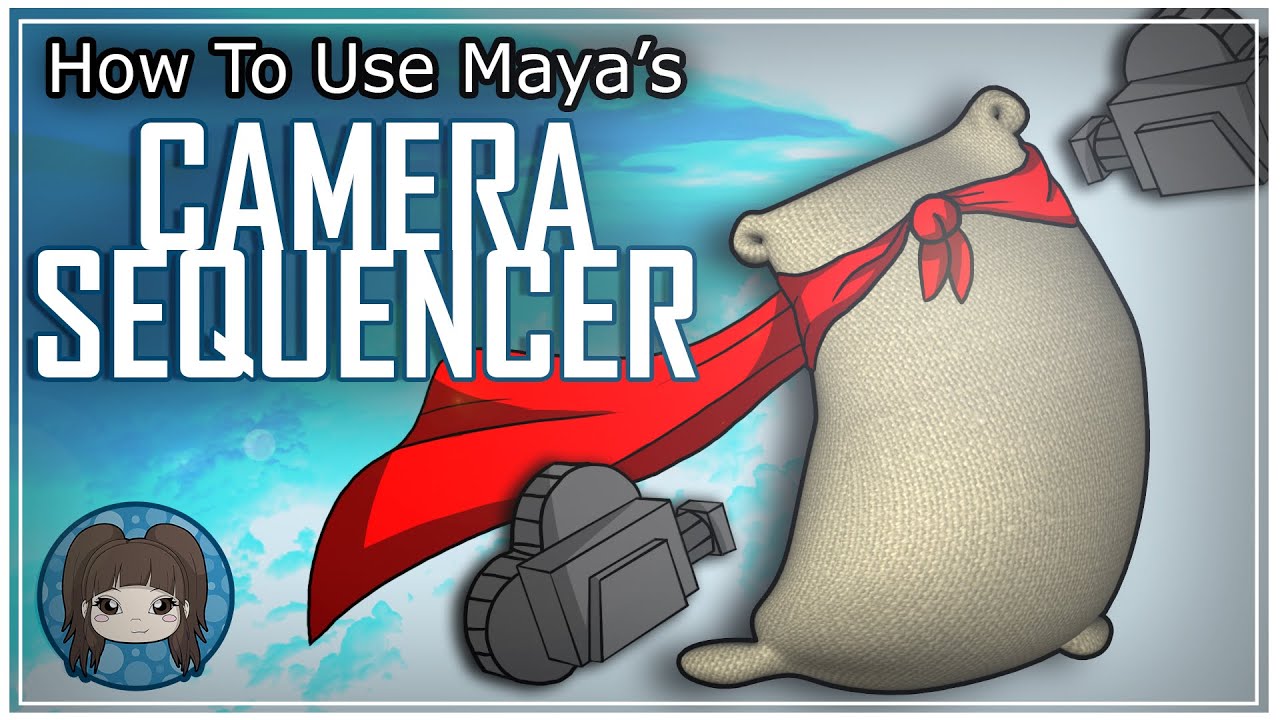 КАК ИСПОЛЬЗОВАТЬ СЕКВЕНСАТОР КАМЕР MAYA — Учебное пособие по Maya