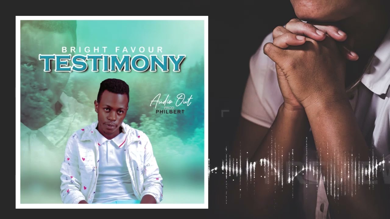Testimony by Bright Favour
