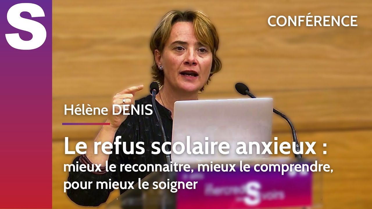 Le refus scolaire anxieux : mieux le reconnaitre, mieux le comprendre pour mieux le soigner
